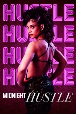 Watch Midnight Hustle movies free online