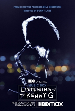 Watch Listening to Kenny G movies free online