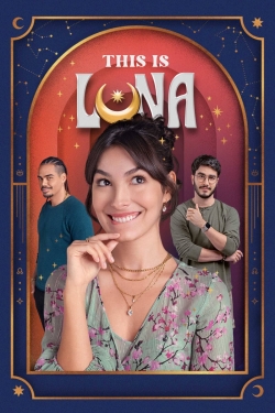 Watch This Is Luna movies free online