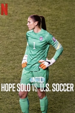 Watch Untold: Hope Solo vs. U.S. Soccer movies free online