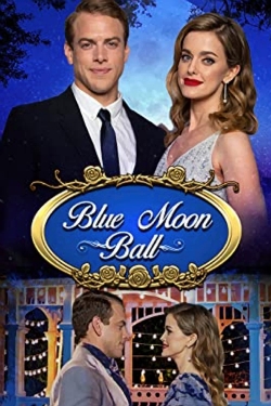 Watch Blue Moon Ball movies free online