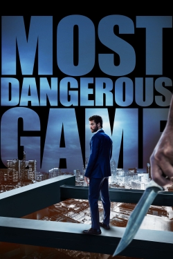 Watch Most Dangerous Game movies free online