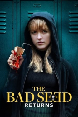 Watch The Bad Seed Returns movies free online