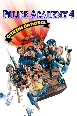 Watch Police Academy 4: Citizens on Patrol movies free online