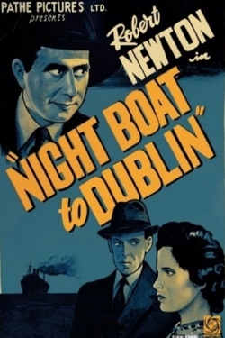 Watch Night Boat to Dublin movies free online