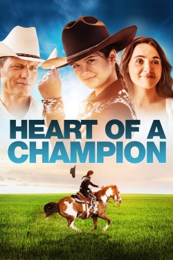 Watch Heart of a Champion movies free online