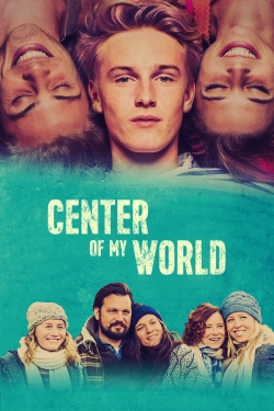 Watch Center of My World movies free online