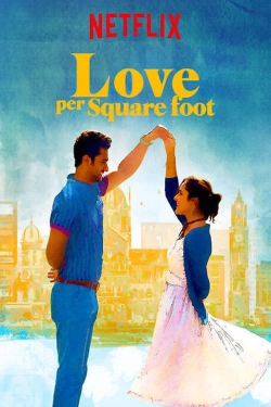 Watch Love per Square Foot movies free online