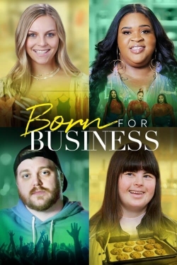 Watch Born for Business movies free online