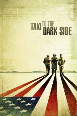 Watch Taxi to the Dark Side movies free online