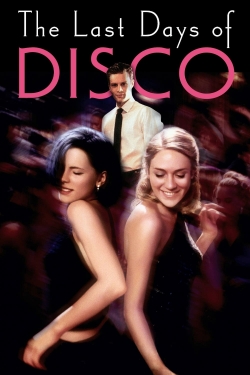 Watch The Last Days of Disco movies free online