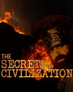 Watch The Secrets to Civilization movies free online