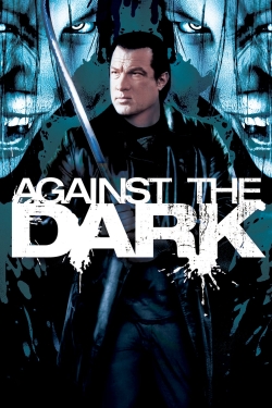 Watch Against the Dark movies free online