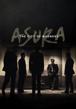 Watch Asura: The City of Madness movies free online