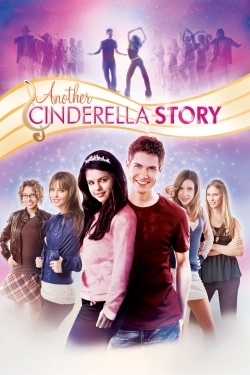 Watch Another Cinderella Story movies free online