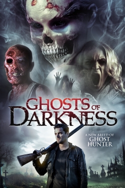 Watch Ghosts of Darkness movies free online