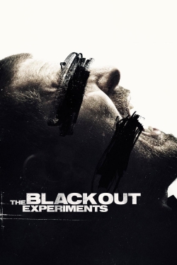 Watch The Blackout Experiments movies free online