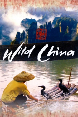 Watch Wild China movies free online