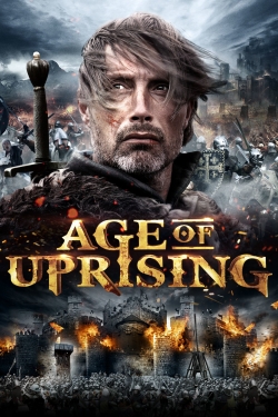 Watch Age of Uprising: The Legend of Michael Kohlhaas movies free online