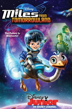 Watch Miles from Tomorrowland movies free online