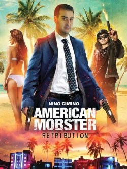 Watch American Mobster: Retribution movies free online