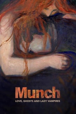 Watch Munch: Love, Ghosts and Lady Vampires movies free online