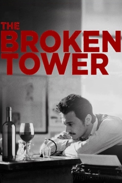 Watch The Broken Tower movies free online