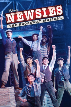 Watch Newsies: The Broadway Musical movies free online