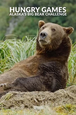 Watch The Hungry Games: Alaska's Big Bear Challenge movies free online