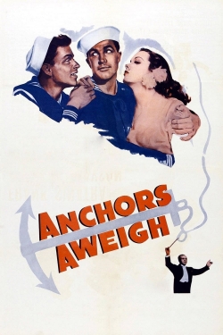 Watch Anchors Aweigh movies free online