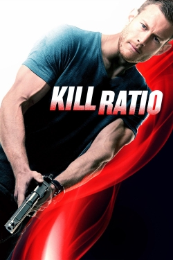 Watch Kill Ratio movies free online