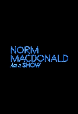 Watch Norm Macdonald Has a Show movies free online