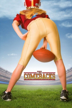 Watch The Comebacks movies free online