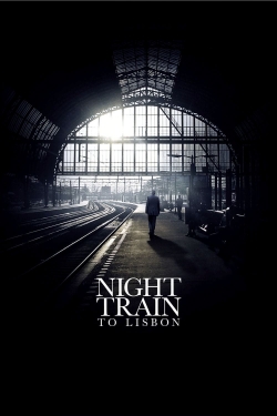 Watch Night Train to Lisbon movies free online