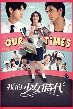 Watch Our Times movies free online
