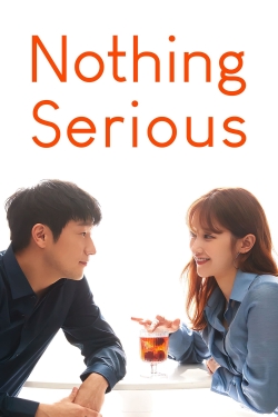 Watch Nothing Serious movies free online