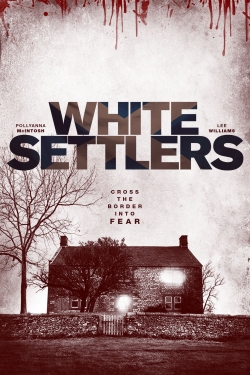 Watch White Settlers movies free online