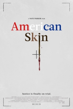 Watch American Skin movies free online