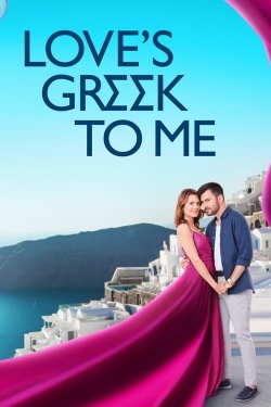 Watch Love's Greek to Me movies free online