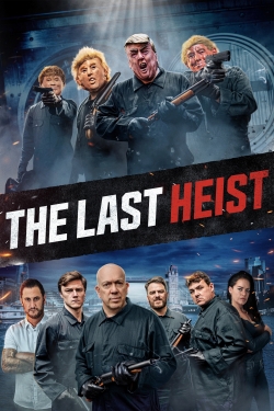 Watch The Last Heist movies free online