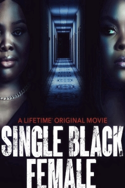 Watch Single Black Female movies free online