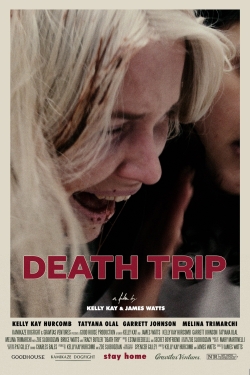 Watch Death Trip movies free online