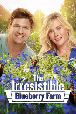 Watch The Irresistible Blueberry Farm movies free online