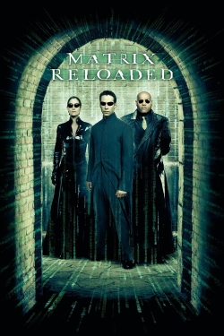 Watch The Matrix Reloaded movies free online