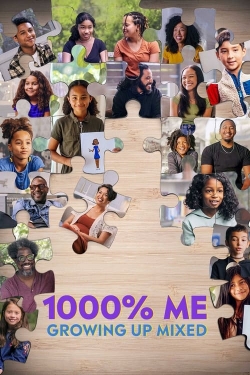 Watch 1000% Me: Growing Up Mixed movies free online