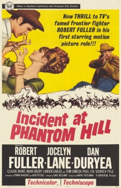 Watch Incident at Phantom Hill movies free online