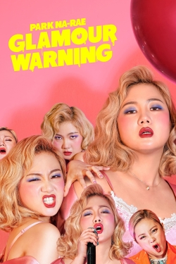 Watch Park Na-rae: Glamour Warning movies free online