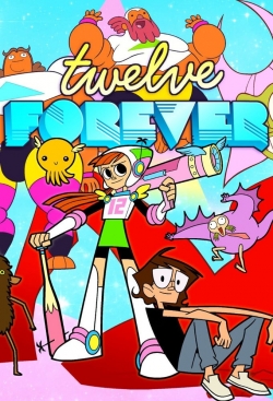 Watch Twelve Forever movies free online
