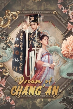 Watch Dream of Chang'an movies free online