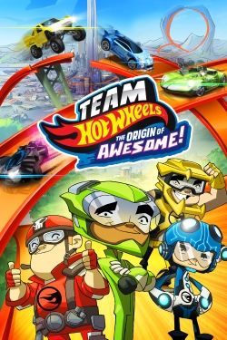 Watch Team Hot Wheels: The Origin of Awesome! movies free online